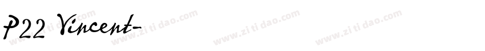 P22 Vincent字体转换